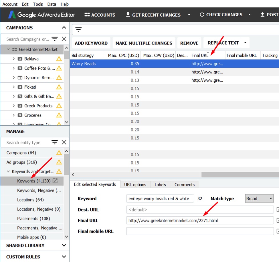 View keyword destination URLs in AdWords Editor to identify URLs that need to be removed or edited.